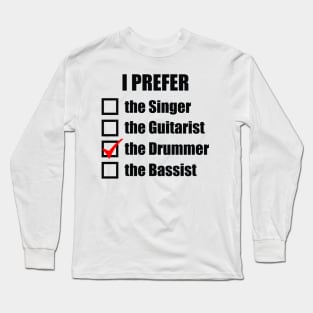 Yo Prefiero el Baterista Long Sleeve T-Shirt